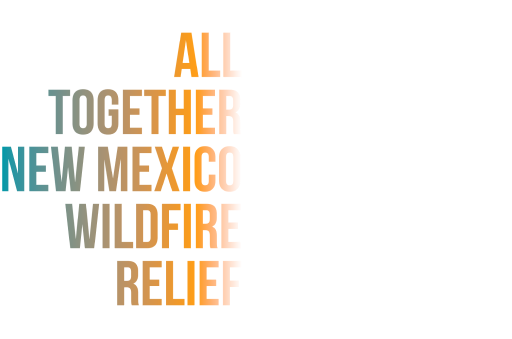 All Together New Mexico Wildfire Relief