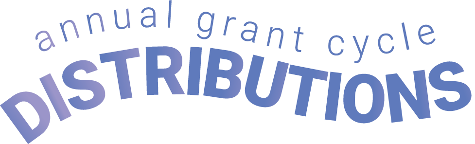 Annual grant cycle distributions